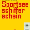 Delius Klasing Lehrbuch Sportseeschifferschein 2 Delius Klasing Lehrbuch Sportseeschifferschein -Boot Welt 10534