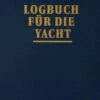 Delius Klasing Logbuch Für Die Yacht -Boot Welt 4055