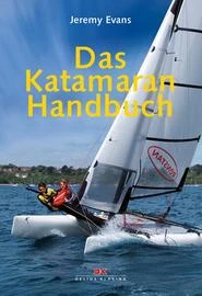 Delius Klasing Das Katamaran-Handbuch