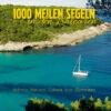 Walter Vollstädt 1000 Meilen Segeln In Den Balearen
