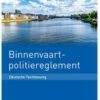 Binnenschifffahrtsverlag Binnenvaartpolitiereglement (BPR) 1 Binnenschifffahrtsverlag Binnenvaartpolitiereglement (BPR) -Boot Welt binnenschifffahrtsverlag binnenvaartpolitiereglement bpr